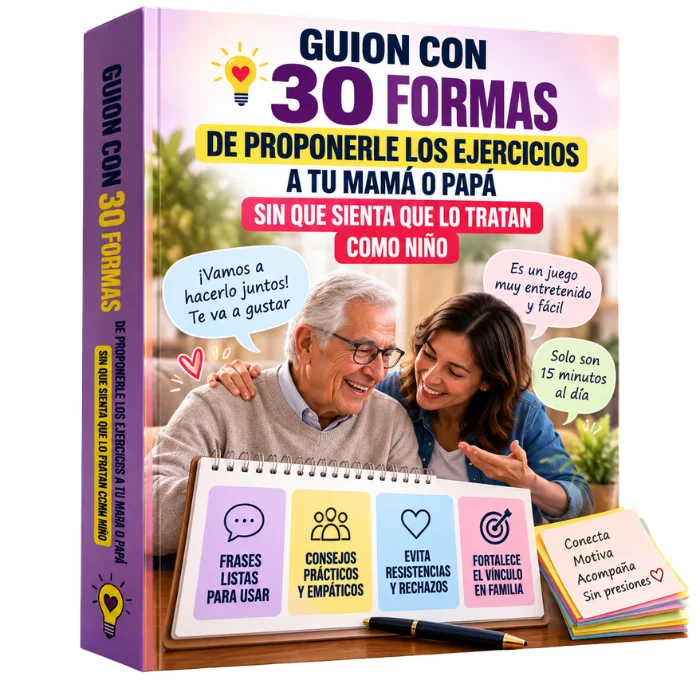 Guion con 30 formas de proponerle los ejercicios a tu mamá o papá